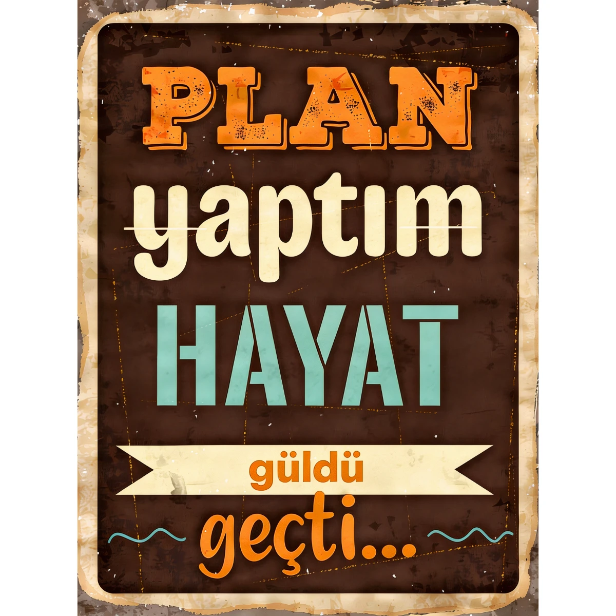 Statik Tutunma Özellikli Tablo - Poster Mizah (Model -12) 